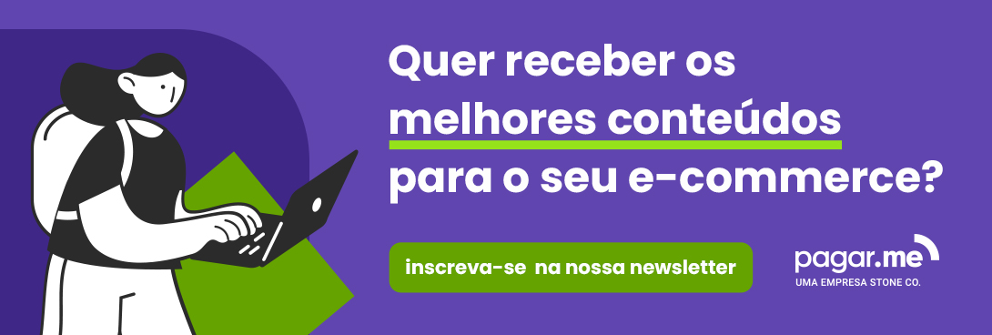 Inscreva-se na newsletter do Pagar.me!